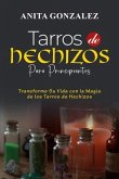 Tarros de Hechizos para Principiantes (eBook, ePUB)