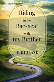 Riding in the Backseat with my Brother (eBook, ePUB)