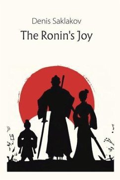 The Ronin's Joy (eBook, ePUB) Cover The Ronin's Joy (eBook, ePUB)