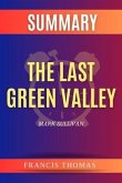 SUMMARY Of The Last Green Valley (eBook, ePUB)