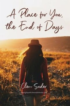 A Place for You, the End of Days (eBook, ePUB) - Suder, Clem