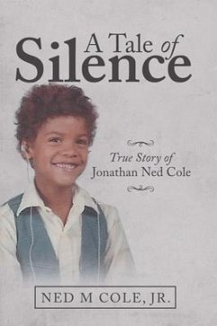 A Tale of Silence (eBook, ePUB) - Cole, Ned M.