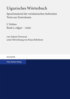 Uigurisches Wörterbuch. Sprachmaterial der vorislamischen türkischen Texte aus Zentralasien (eBook, PDF) - Özertural, Zekine