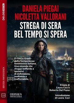 Strega di sera bel tempo si spera (eBook, ePUB) - Piegai, Daniela; Vallorani, Nicoletta