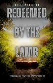 Redeemed by the Lamb (eBook, ePUB) Redeemed by the Lamb (eBook, ePUB)