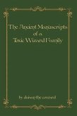 The Ancient Manuscripts of a Toxic Wizard Family (eBook, ePUB)