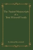 The Ancient Manuscripts of a Toxic Wizard Family (eBook, ePUB) The Ancient Manuscripts of a Toxic Wizard Family (eBook, ePUB)