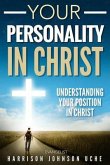 Your Personality In Christ (eBook, ePUB)