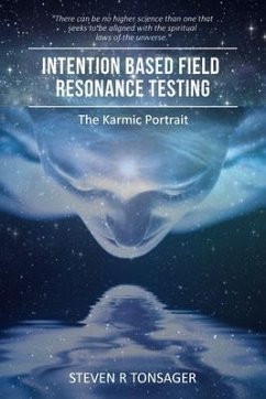 Intention Based Field Resonance Testing (eBook, ePUB) - Tonsager, Steven R