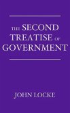The Second Treatise of Government (eBook, ePUB) The Second Treatise of Government (eBook, ePUB)