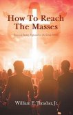 How to Reach the Masses (eBook, ePUB)