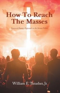 How to Reach the Masses (eBook, ePUB) - Thrasher, Jr.