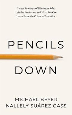 Pencils Down (eBook, ePUB) - Beyer, Michael; Suárez Gass, Nallely