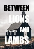 Between Lions and Lambs (eBook, ePUB)