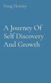 A Journey Of Self Discovery And Growth (eBook, ePUB)