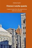 Firenze è anche questa (eBook, ePUB)