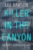 Killer in the Canyon (The Lost Gorge Mysteries, #3) (eBook, ePUB)