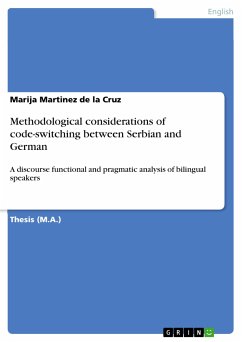 Methodological considerations of code-switching between Serbian and German (eBook, PDF) - Martinez de la Cruz, Marija