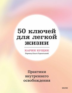 50 Sätze, die das Leben leichter machen (eBook, ePUB) - Kuschik, Karin