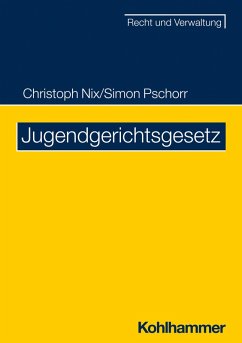 Jugendgerichtsgesetz (eBook, ePUB) - Hennemann, Andreas; Eberz, Vera; Gmelin, Lena
