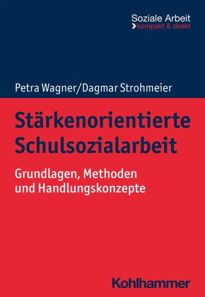 Stärkenorientierte Schulsozialarbeit (eBook, PDF)