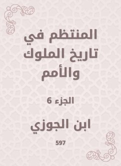 Regular in the history of kings and nations (eBook, ePUB) - Ibn Al -Jawzi