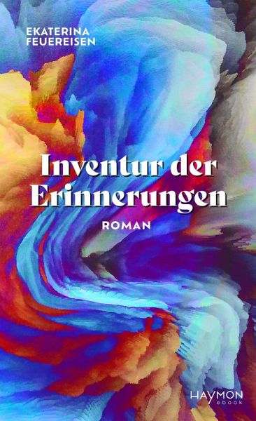 Inventur der Erinnerungen (eBook, ePUB)