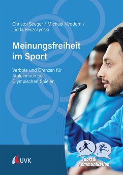 Meinungsfreiheit im Sport (eBook, PDF) - Seeger, Christof; Veddern, Michael; Reszczynski, Linda