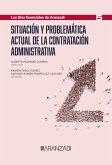 Situación y problemática actual de la contratación administrativa (eBook, ePUB)