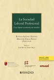 La sociedad laboral profesional. Una figura societaria en estudio (eBook, ePUB)