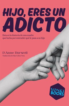 Cover Hijo, eres un adicto (eBook, ePUB)