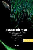 Criminología verde. Criminalidad y daños ecológicos (eBook, ePUB)