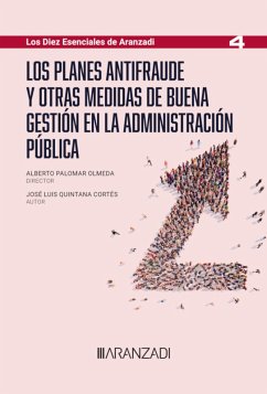 Los planes antifraude y otras medidas de buena gestión en la Administración Pública (eBook, ePUB) - Quintana Cortés, José Luis