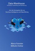 Data-Warehouse: Architektur, Anwendung und Optimierung (eBook, ePUB)