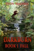 Darkburn Book 1: Fall (eBook, ePUB)