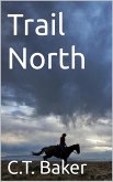 Trail North (eBook, ePUB)
