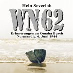 WN 62 - Erinnerungen an Omaha Beach: Normandie, 6. Juni 1944: NEUAUFLAGE (MP3-Download)
