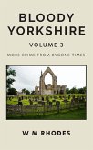 Bloody Yorkshire Volume 3 (eBook, ePUB)