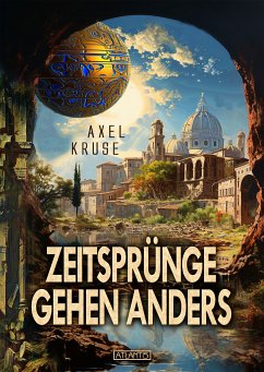 Zeitsprünge gehen anders (eBook, ePUB) - Kruse, Axel