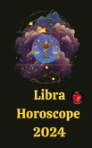 Libra Horoscope 2024 (eBook, ePUB) Libra Horoscope 2024 (eBook, ePUB)