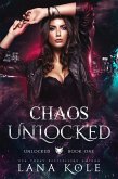 Chaos Unlocked (Unlocked Series, #1) (eBook, ePUB)
