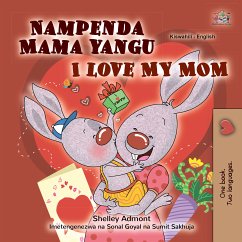Nampenda Mama yangu I Love My Mom (Swahili English Bilingual Collection) (eBook, ePUB)