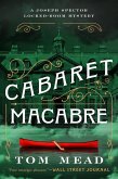 Cabaret Macabre: A Locked-Room Mystery (Joseph Spector Series) (eBook, ePUB) Cabaret Macabre: A Locked-Room Mystery (Joseph Spector Series) (eBook, ePUB)