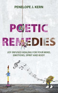 Poetic Remedies (eBook, ePUB) - Kern, Penelope J.
