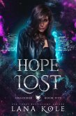 Hope Lost (Unlocked Series, #5) (eBook, ePUB)