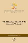 Cooperação Missionária (Cooperatio Missionalis) - Documentos da Igreja 24 - Digital (eBook, ePUB) Cooperação Missionária (Cooperatio Missionalis) - Documentos da Igreja 24 - Digital (eBook, ePUB)