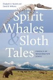 Spirit Whales and Sloth Tales (eBook, ePUB)