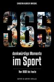 365 denkwürdige Momente im Sport (eBook, ePUB)