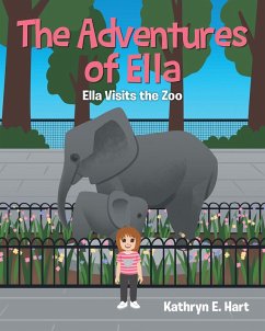 The Adventures of Ella (eBook, ePUB) - Hart, Kathryn E.