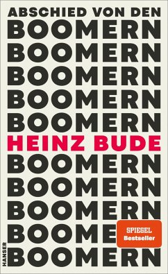 Abschied von den Boomern - Bude, Heinz